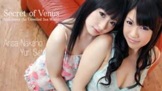 Heyzo 0336 – Secret of Venus -Discovery the Unveiled Sex World- – Yuri Sato – Arisa Nakano